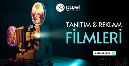 Tanıtım ve reklam filmi – Reklam ve Tanıtım Filmi